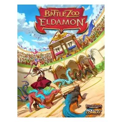 Battlezoo Eldamon (Pathfinder 2) - Glicker, Stephen a Seifter, Mark