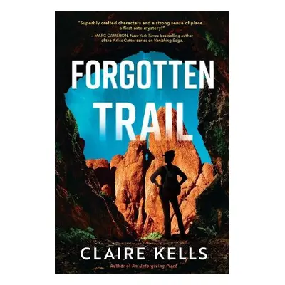 Forgotten Trail - Kells, Claire