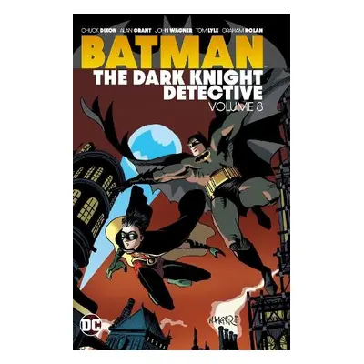 Batman: The Dark Knight Detective Vol. 8 - Dixon, Chuck a Lyle, Tom