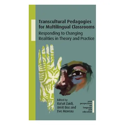 Transcultural Pedagogies for Multilingual Classrooms