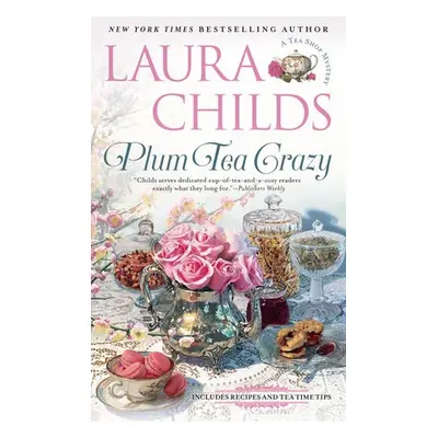 Plum Tea Crazy - Childs, Laura