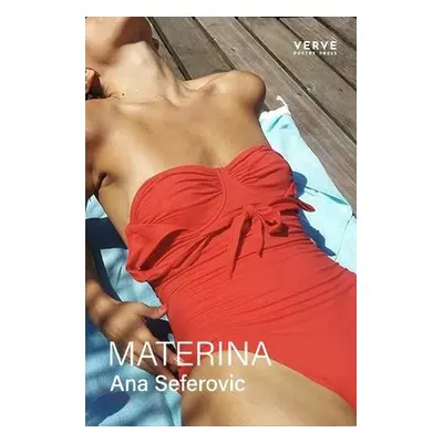 MATERINA - Seferovic, Ana