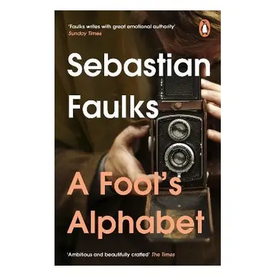 Fool's Alphabet - Faulks, Sebastian