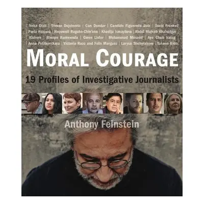 Moral Courage - Feinstein, Anthony