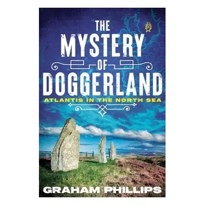 Mystery of Doggerland - Phillips, Graham