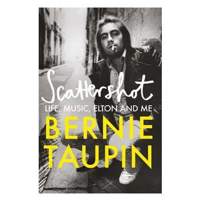 Scattershot - Taupin, Bernie