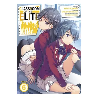 Classroom of the Elite (Manga) Vol. 6 - Kinugasa, Syougo