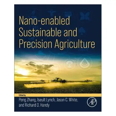 Nano-enabled Sustainable and Precision Agriculture