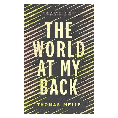 World at My Back - Melle, Thomas