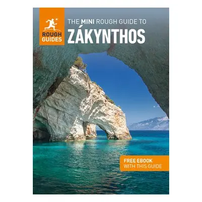 Mini Rough Guide to Zakynthos (Travel Guide with Free eBook) - Guides, Rough