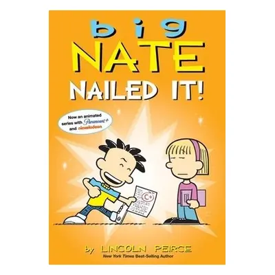 Big Nate: Nailed It! - Peirce, Lincoln