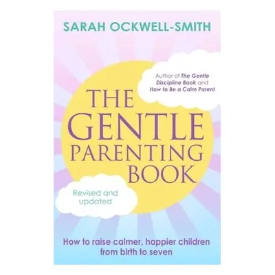 Gentle Parenting Book - Ockwell-Smith, Sarah