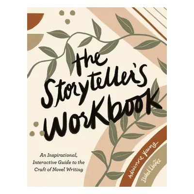 Storyteller's Workbook - Young, Adrienne (Adrienne Young) a Ibanez, Isabel (Isabel Ibanez)