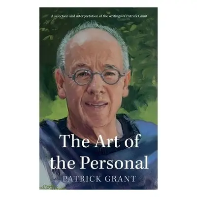 Art of the Personal - Grant, Patrick