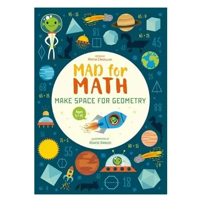 Mad for Math: Make Space for Geometry - Crivellini, Mattia