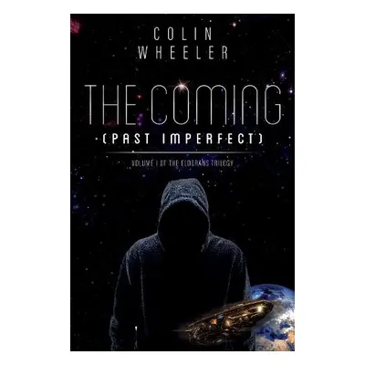 Coming (Past Imperfect) - Wheeler, Colin