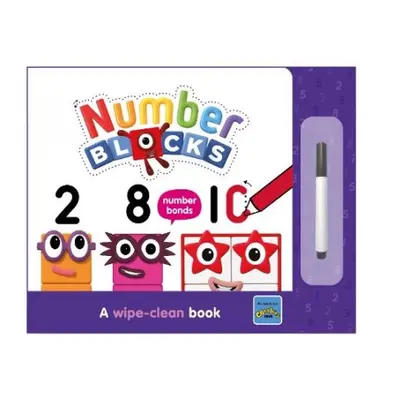 Numberblocks Number Bonds: A Wipe-Clean Book - Numberblocks a Sweet Cherry Publishing