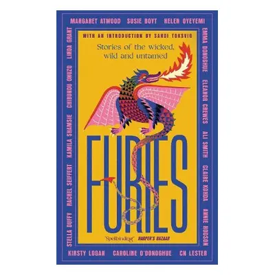 Furies - Atwood, Margaret a Smith, Ali a Donoghue, Emma a Logan, Kirsty a Onuzo, Chibundu a O'Do