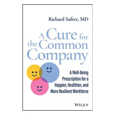 Cure for the Common Company - Safeer, Richard