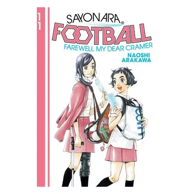 Sayonara, Football 11 - Arakawa, Naoshi