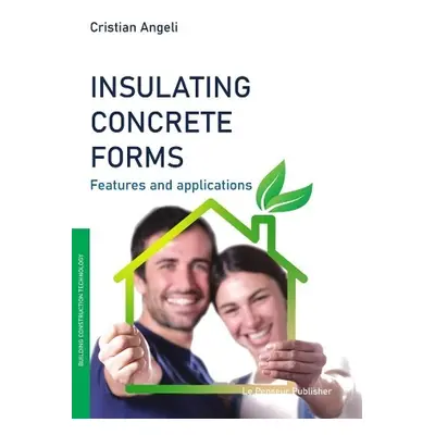 Insulating Concrete Forms - Angeli, Cristian