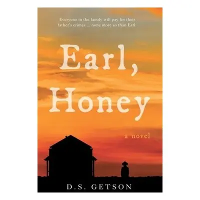 Earl, Honey - Getson, D.S.