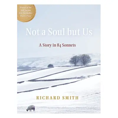 Not a Soul but Us - Smith, Richard