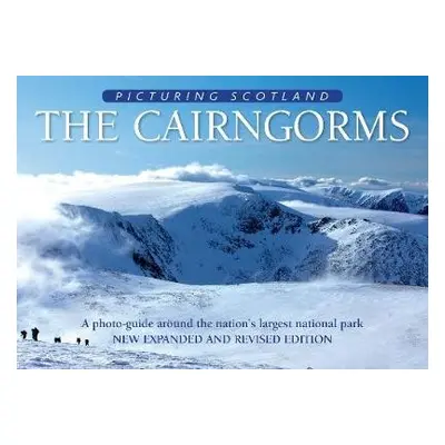 Cairngorms: Picturing Scotland - Nutt, Colin