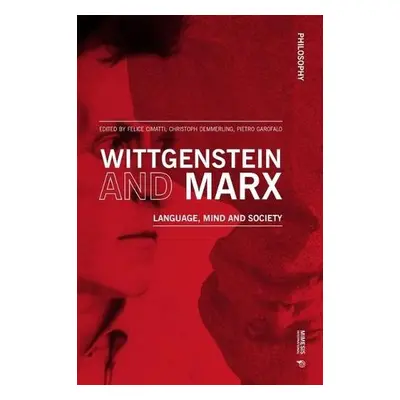 Wittgenstein and Marx