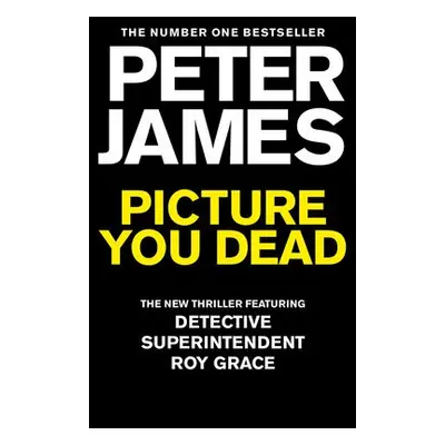 Picture You Dead - James, Peter