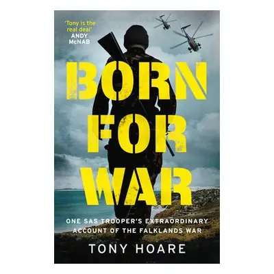 Born For War - Hoare, Tony