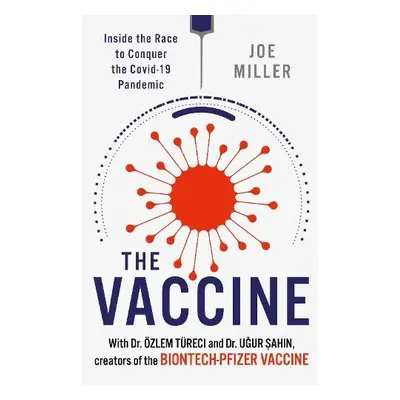 Vaccine - Miller, Joe a Sahin, Ugur