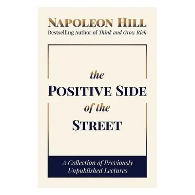 Positive Side of the Street - Hill, Napoleon