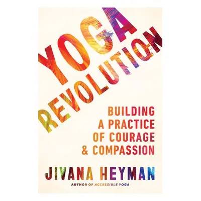 Yoga Revolution - Heyman, Jivana