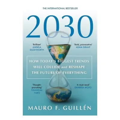 2030 - Guillen, Mauro F.