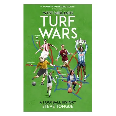 West Midlands Turf Wars - Tongue, Steve