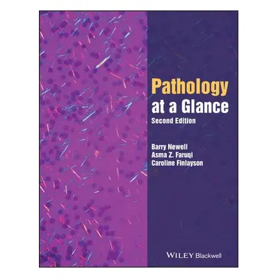 Pathology at a Glance - Newell, Barry (St. George's Hospital Medical School, UK) a Faruqi, Asma 