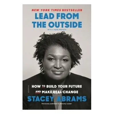 Lead from the Outside - Abrams, Stacey