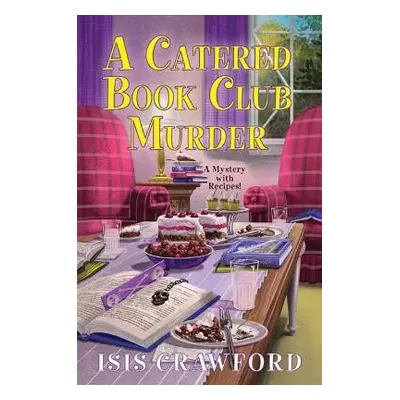 Catered Book Club Murder - Crawford, Isis