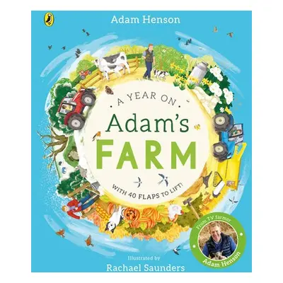 Year on Adam's Farm - Henson, Adam