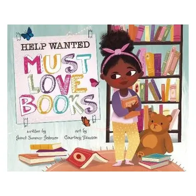 Help Wanted, Must Love Books - Sumner Johnson, Janet