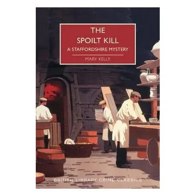 Spoilt Kill - Kelly, Mary