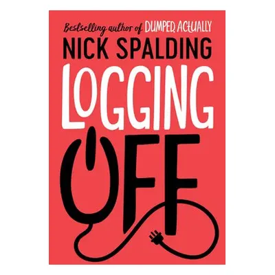 Logging Off - Spalding, Nick