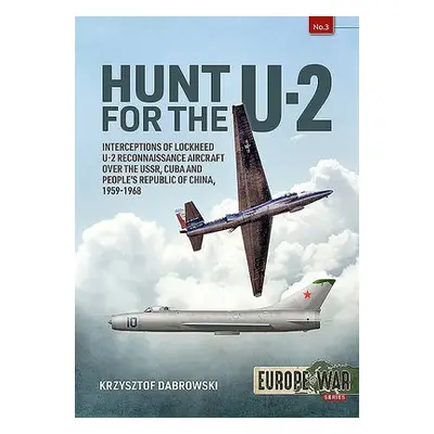 Hunt for the U-2 - Dabrowski, Krzysztof