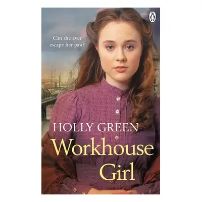 Workhouse Girl - Green, Holly