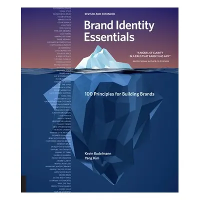 Brand Identity Essentials, Revised and Expanded - Budelmann, Kevin a Kim, Yang