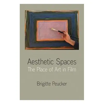 Aesthetic Spaces - Peucker, Brigitte