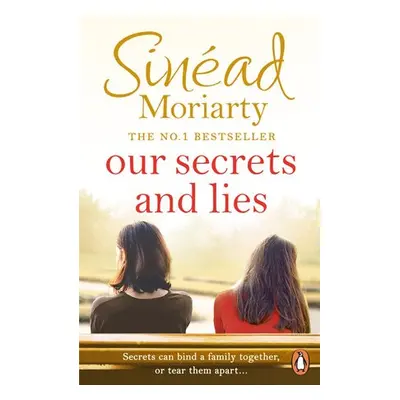 Our Secrets and Lies - Moriarty, Sinead