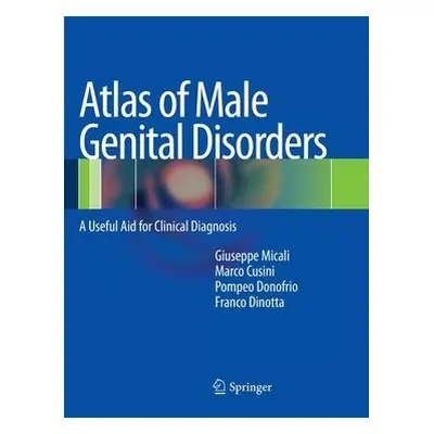 Atlas of Male Genital Disorders - Cusini, Marco a Donofrio, Pompeo