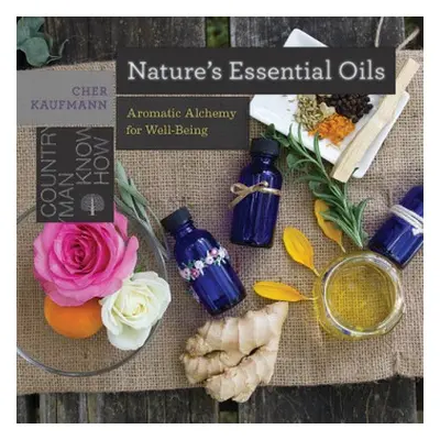 Nature's Essential Oils - Kaufmann, Cher